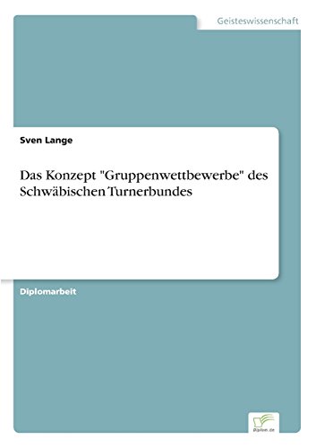 Konzept Gruppenwettbewerbe des Schwbischen Turnerbundes [Paperback]