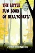 Little Fun Book of Bees/Forests [Hardcover]