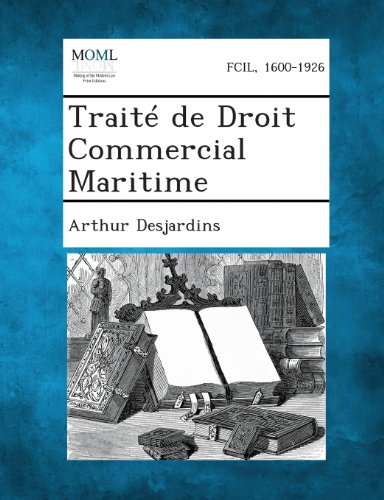 Traite de Droit Commercial Maritime [Paperback]