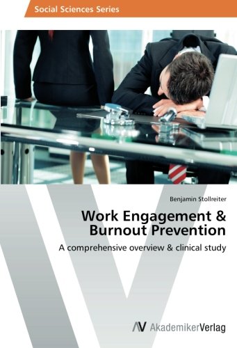 Work Engagement and Burnout Prevention [Paperback]