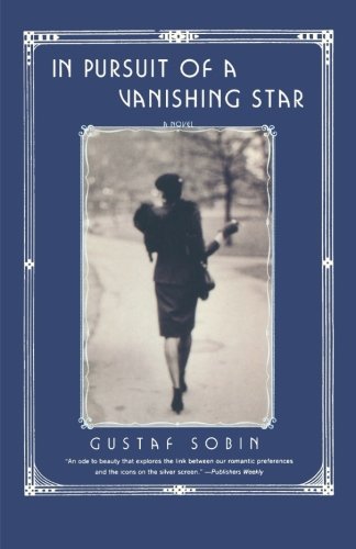 In Pursuit of a Vanishing Star A Novel [Paperback]