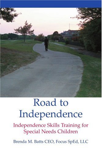 Road To Independence Independence Skills Training For Special Needs Children [Paperback]
