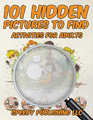 101 Hidden Pictures to Find Activities for Adults [Paperback]
