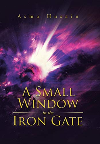 A Small Window In The Iron Gate [Hardcover]