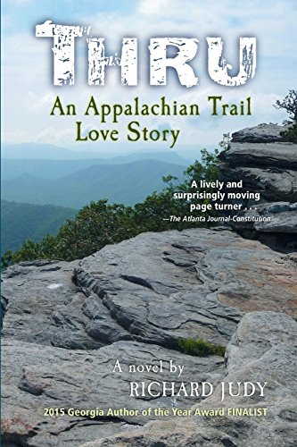 Thru An Appalachian Trail Love Story [Paperback]