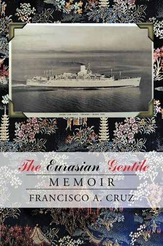 Eurasian Gentile  Memoir [Paperback]