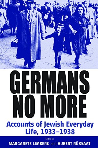 Germans No More  Accounts of Jewish Eevryday Life, 1933-1938 [Paperback]