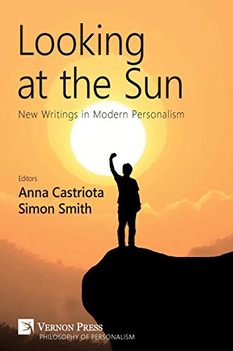 Looking at the Sun New Writings in Modern Personalism [Paperback]