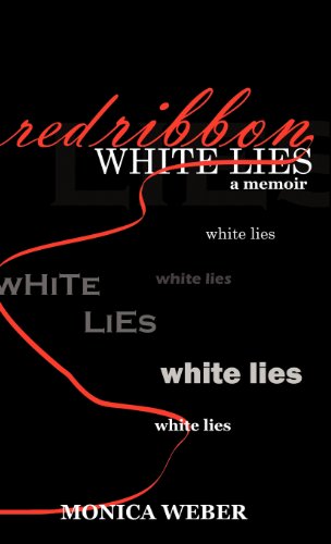 Red Ribbon White Lies [Hardcover]