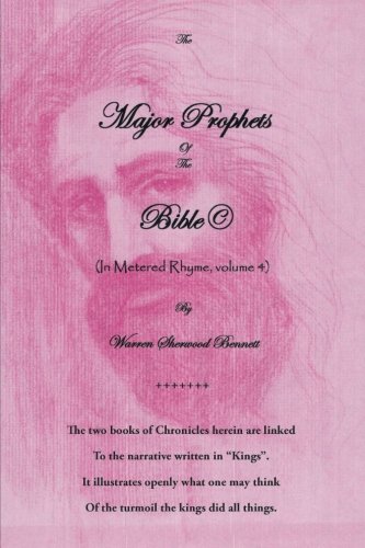 The Major Prophets Of The Bible In Metered Rhyme, Volume 4 [Paperback]