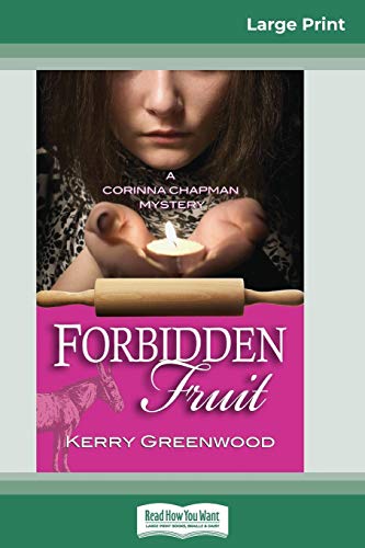 Forbidden Fruit  A Corinna Chapman Mystery (16pt Large Print Edition) [Paperback]
