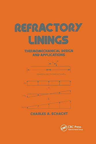 Refractory Linings ThermoMechanical Design and Applications [Paperback]