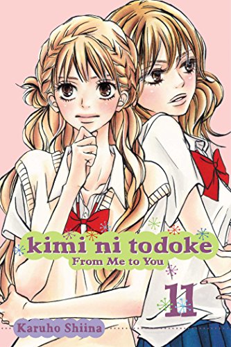 Kimi ni Todoke From Me to You, Vol. 11 [Paperback]