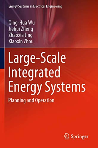 Large-Scale Integrated Energy Systems Planning and Operation [Paperback]