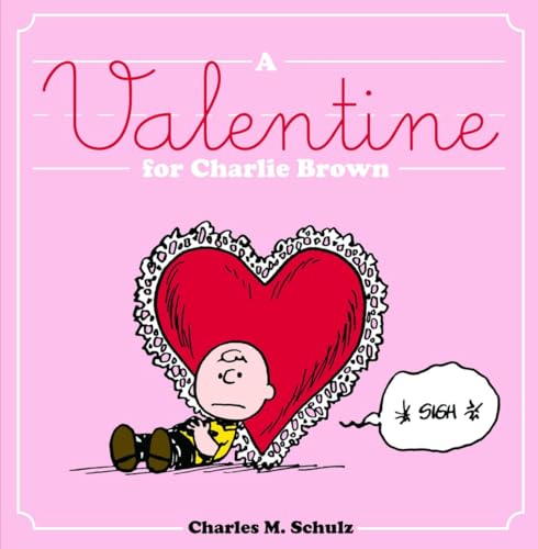 A Valentine for Charlie Brown [Hardcover]