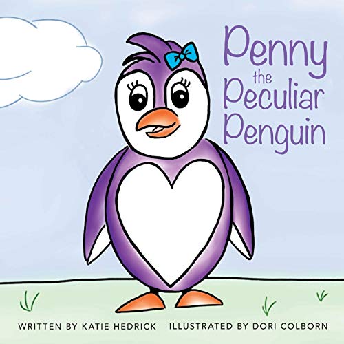 Penny the Peculiar Penguin [Paperback]