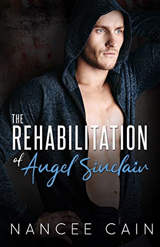 Rehabilitation of Angel Sinclair [Paperback]