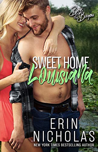 Sweet Home Louisiana (Boys of the Bayou Book 2) [Paperback]