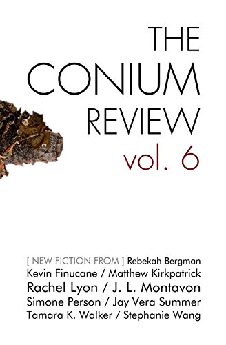 The Conium Review Vol. 6 [Paperback]