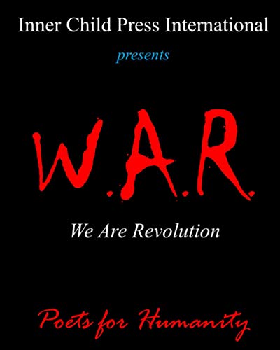 W. A. R. We Are Revolution [Paperback]