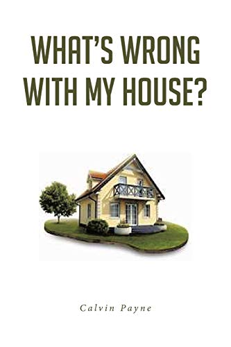 What's Wrong with My House [Paperback]