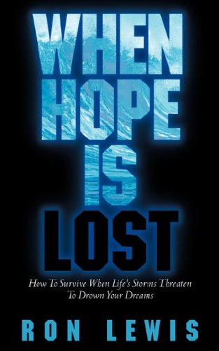 When Hope Is Lost [Paperback]