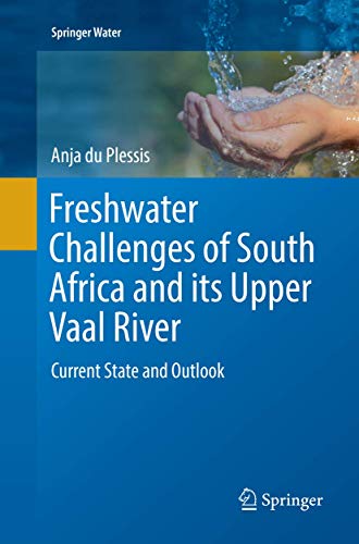 Freshwater Challenges of South Africa and its Upper Vaal River Current State an [Paperback]