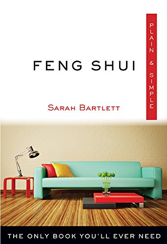 Feng Shui Plain & Simple The Only Book You'll Ever Need (plain & Simple Series) [Paperback]