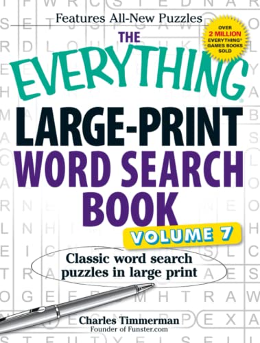 The Everything Large-Print Word Search Book, Volume VII Classic word search puz [Paperback]