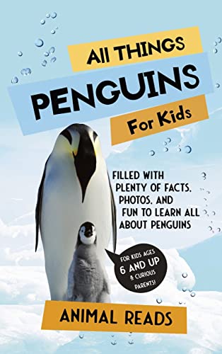 All Things Penguins For Kids