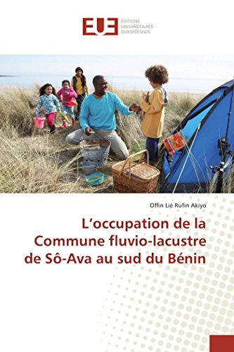 L'occupation De La Commune Fluvio-Lacustre De S-Ava Au Sud Du Bnin (french Edi [Paperback]