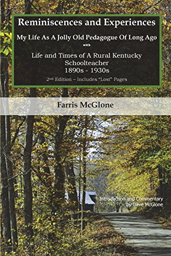Reminiscences and Experiences, 2nd Edition  Life and Times of a Rural Kentucky  [Paperback]