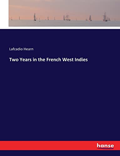 Two Years In The French West Indies