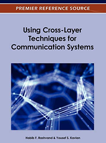 Using Cross-Layer Techniques for Communication Systems  Techniques and Applicat [Hardcover]