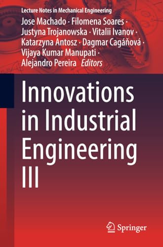 Innovations in Industrial Engineering III [Paperback]