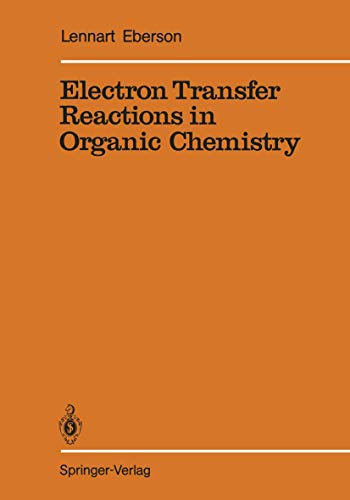 Electron Transfer Reactions in Organic Chemistry [Paperback]