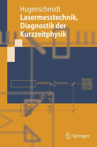 Lasermesstechnik Diagnostik der Kurzzeitphysik [Paperback]