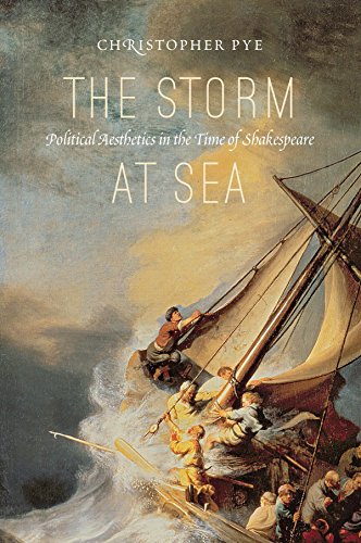 The Storm at Sea Political Aesthetics in the Time of Shakespeare [Hardcover]
