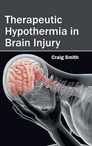 Therapeutic Hypothermia In Brain Injury [Hardcover]