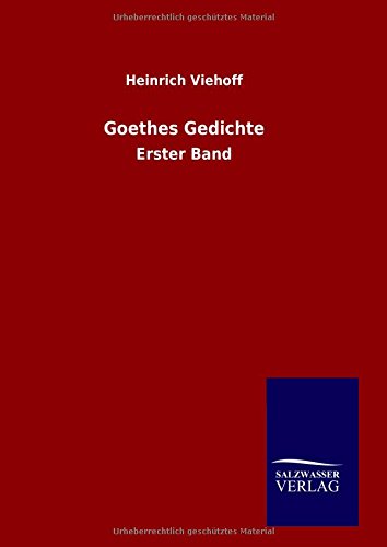 Goethes Gedichte (german Edition) [Hardcover]