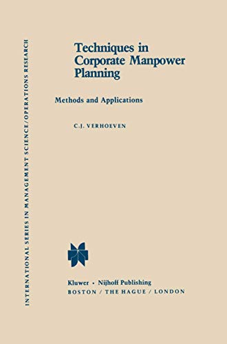 Techniques in Corporate Manpower Planning Methods and Applications [Paperback]