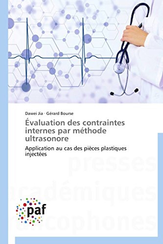 valuation des Contraintes Internes Par Mthode Ultrasonore [Paperback]