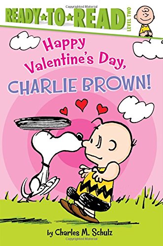 Happy Valentine&39s Day, Charlie Brown [Hardcover]