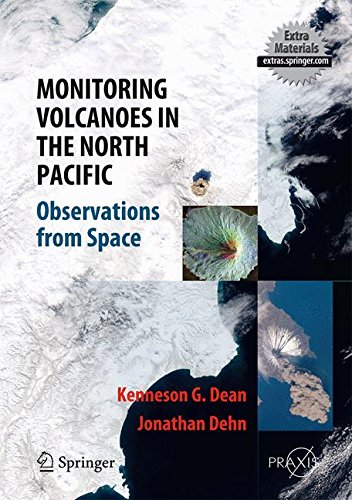 Monitoring Volcanoes in the North Pacific Observations from Space [Mixed media product]
