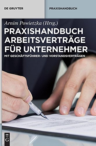 Praxishandbuch Arbeitsvertrge Fr Unternehmer [Hardcover]