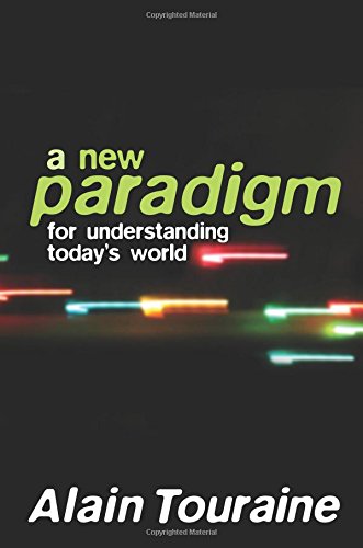New Paradigm for Understanding Today's World [Paperback]