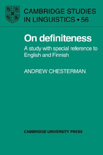 On Definiteness A Study with Special Reference to English and Finnish [Paperback]
