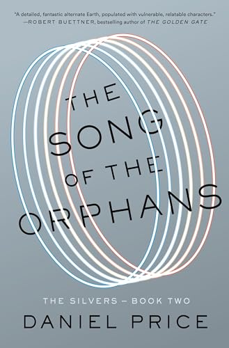 The Song of the Orphans The Silvers Book Two [Hardcover]