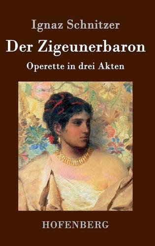 Der Zigeunerbaron (german Edition) [Hardcover]