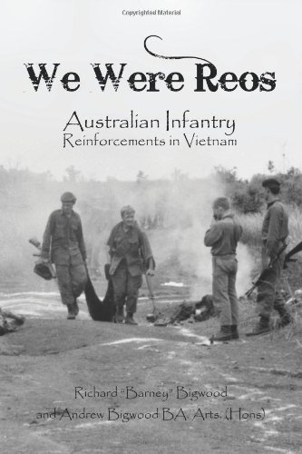 We Were Reos  Australian Infantry Reinforcements in VIETNAM [Hardcover]